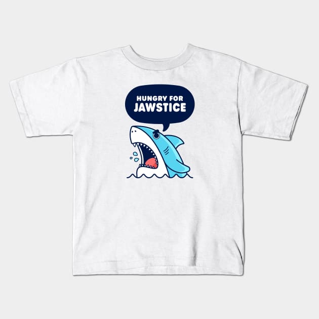 Hungry for Jawstice - Cute Shark Pun Kids T-Shirt by Gudland